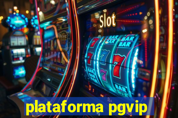 plataforma pgvip